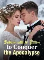 Reborn with 10 Billion to Conquer the Apocalypse cover