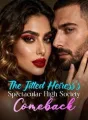 The Jilted Heiress's Spectacular High Society Comeback cover
