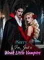 Sorry, I'm Just a Weak Little Vampire cover