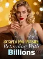 Dumped For Pennies, Returning With Billions cover