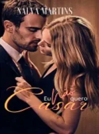 Eu Não Quero Casar