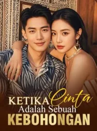 Ketika Cinta Adalah Sebuah Kebohongan