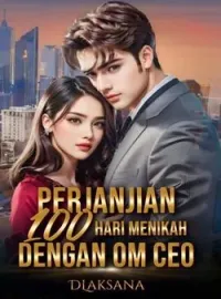 Perjanjian 100 Hari Menikah Dengan Om CEO