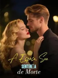 A Esposa, Sua Sentença de Morte