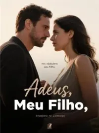 Adeus, Meu Filho