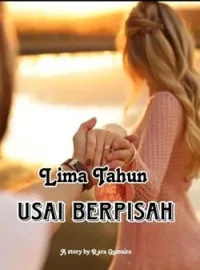 Lima Tahun Usai Berpisah
