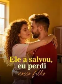 Ele a salvou, eu perdi nosso filho