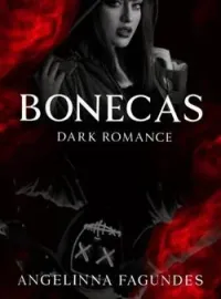 Bonecas - Dark Romance Parte 1