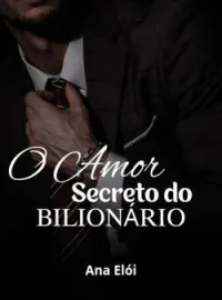 O Amor Secreto do Bilionário 