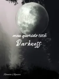 Meu Querido Titã Darkness