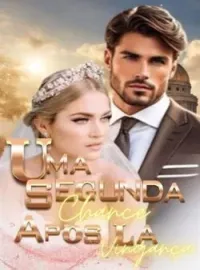 Uma segunda chance após a vingança 