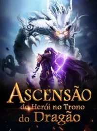 Ascensão do herói no trono do dragão