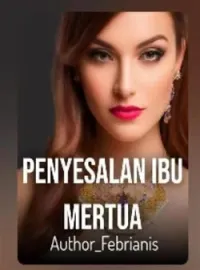 Penyesalan Ibu Mertua