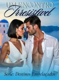 Um encontro irresistível