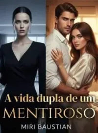 A vida dupla de um mentiroso