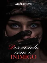 Dormindo Com O Inimigo.