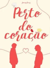 1. Perto do coração
