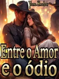 Entre o Amor e o Ódio