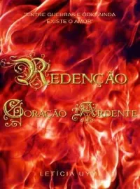 Redenção: Coração Ardente
