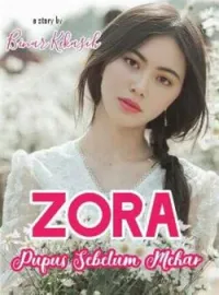ZORA Pupus Sebelum Mekar 