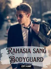 RAHASIA SANG BODYGUARD
