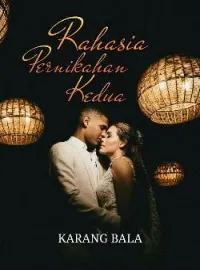 Rahasia Pernikahan Kedua