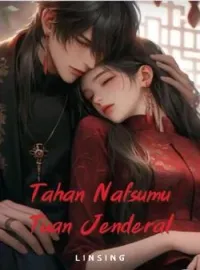 Tahan Nafsumu Tuan Jenderal