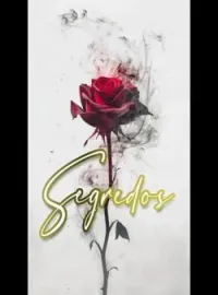 Segredos.
