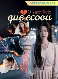 [Versão dublada] O sacrifício que ecoou