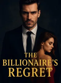 The Billionaire's Regret