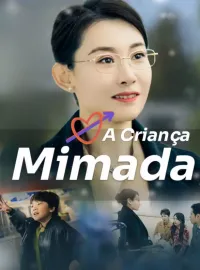 A Criança Mimada