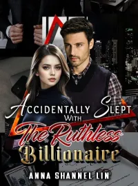 Accidentally Slept With The Ruthless Billionaire