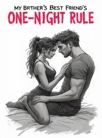 My Brother's Best Friend's One-Night Rule