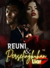 Reuni & Perselingkuhan Liar