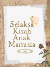 SELAKSA KISAH ANAK MANUSIA