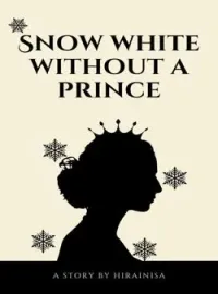 Snow White Without a Prince