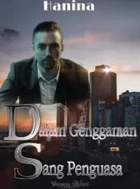 Dalam Genggaman Sang Penguasa