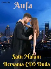 Satu Malam Bersama CEO Duda 