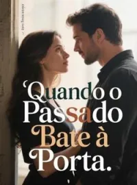 Quando o Passado Bate à Porta