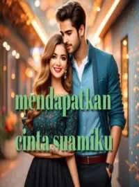 Mendapatkan Cinta Suamiku