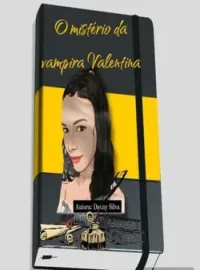 O mistério da vampira Valentina