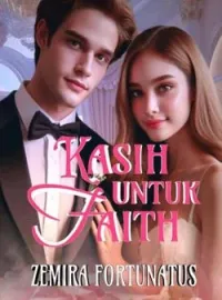 KASIH UNTUK FAITH