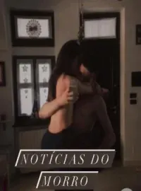 Notícias do morro 