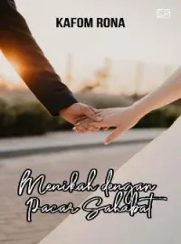 MENIKAH DENGAN PACAR SAHABAT