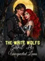 The White Wolf's Secret: His Unexpected Luna cover