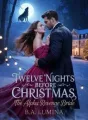 Twelve Nights Before Christmas; The Alpha Revenge Bride cover