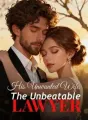 His Unwanted Wife, The Unbeatable Lawyer cover