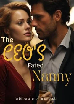 The CEOs Fated Nanny 
