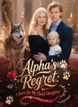Alpha's Regret: I Burn for My Dead Daughter cover