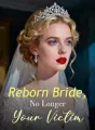 Reborn Bride, No Longer Your Victim cover